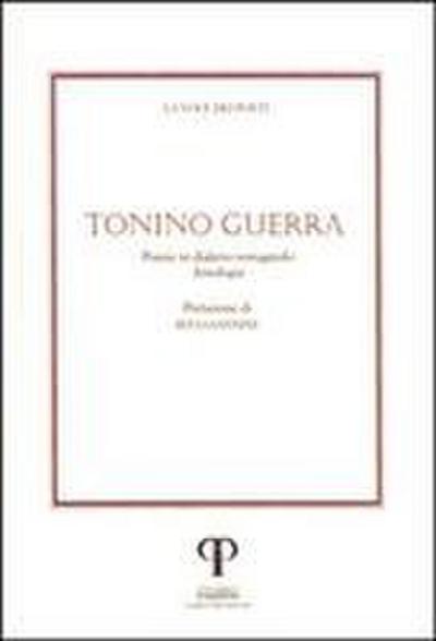 Tonino Guerra. Poesie in dialetto romagnolo