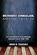 Methodist Evangelism, American Salvation