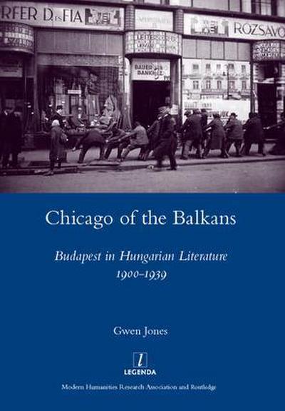 Jones, G: Chicago of the Balkans
