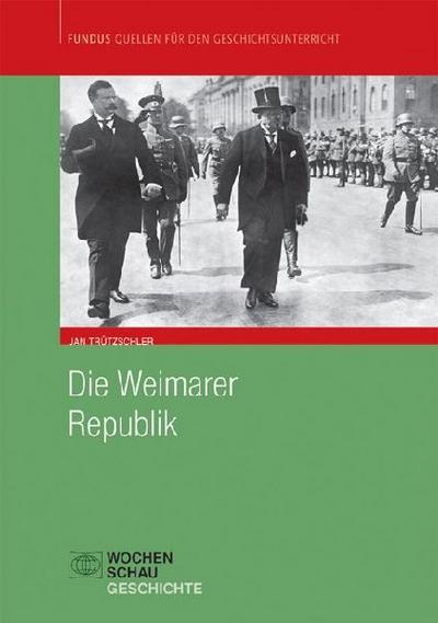 Die Weimarer Republik