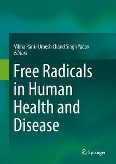 Free Radicals in Human Health and Disease