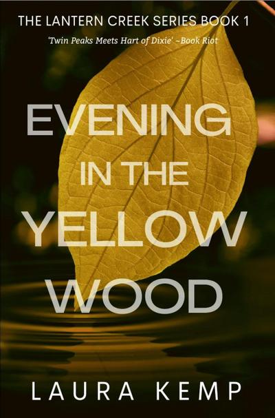 Evening in the Yellow Wood (The Lantern Creek Series, #1)