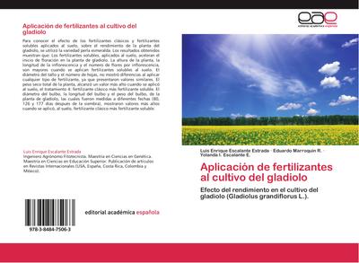 Aplicación de fertilizantes al cultivo del gladiolo