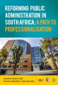Reforming Public Administration in South Africa