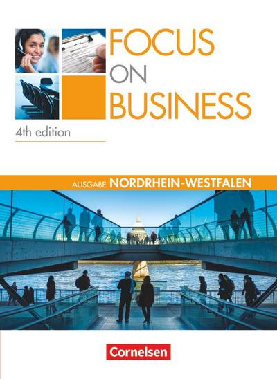 Focus on Business. New Edition. Nordrhein-Westfalen. Schülerbuch