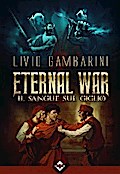 Eternal War – Il Sangue sul Giglio