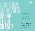 Abortion Survivors Break Their Silence