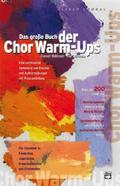 Das große Buch der Chor Warm-Ups