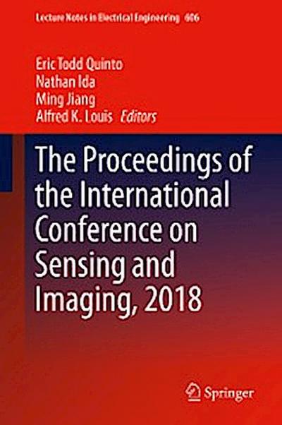 The Proceedings of the International Conference on Sensing and Imaging, 2018