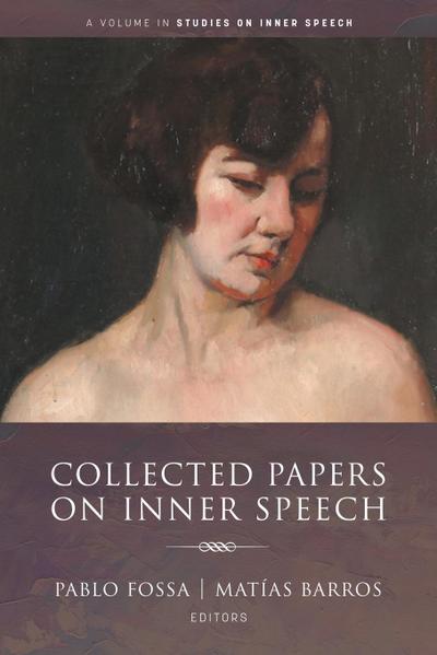 Collected Papers on Inner Speech