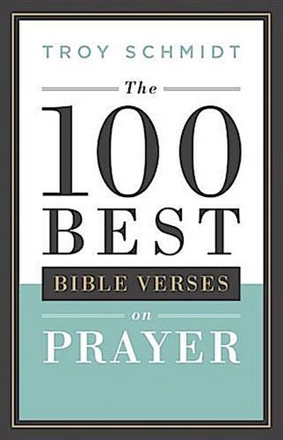 100 Best Bible Verses on Prayer