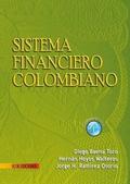 Sistema financiero Colombiano - 1ra edición