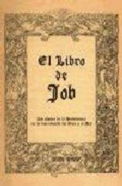 El libro de Job : los planes de la providencia en la distribución del bien y el mal