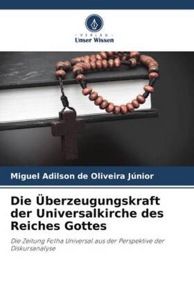 Die Überzeugungskraft der Universalkirche des Reiches Gottes
