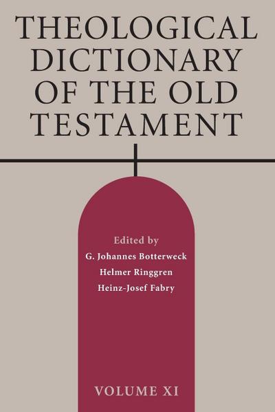 Theological Dictionary of the Old Testament, Volume XI