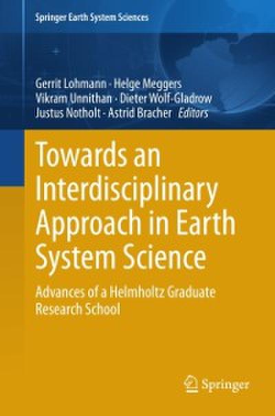 Towards an Interdisciplinary Approach in Earth System Science