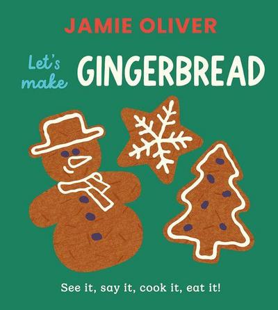 Let’s Make Gingerbread