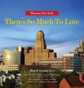 Western New York - There’s So Much To Love