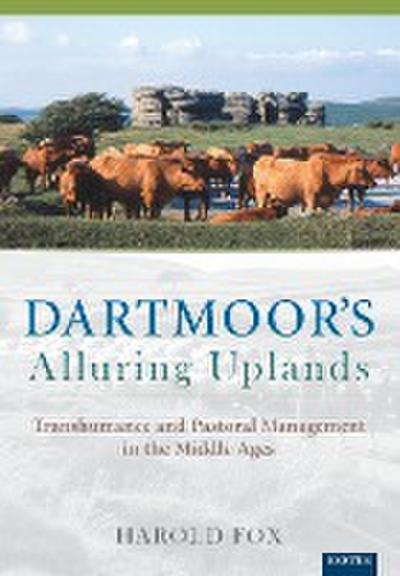 Dartmoor’s Alluring Uplands