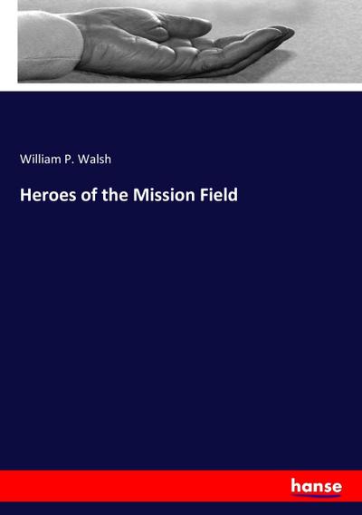 Heroes of the Mission Field
