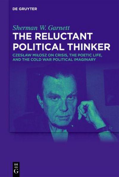 The Reluctant Political Thinker