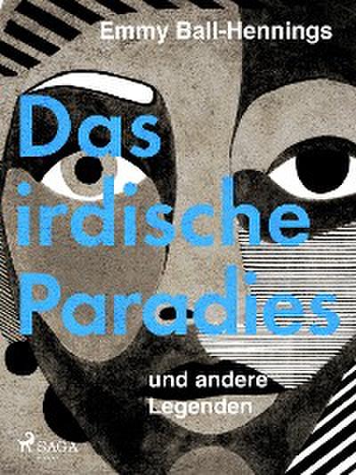 Das irdische Paradies und andere Legenden