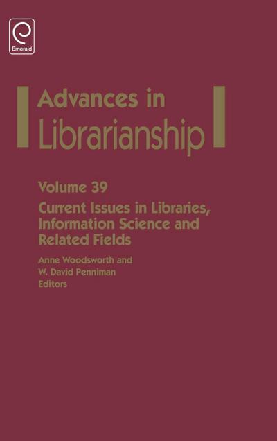 Current Issues in Libraries, Information Science and Related Fields