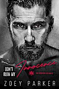 Don’t Ruin My Innocence (The Predators MC, #2)