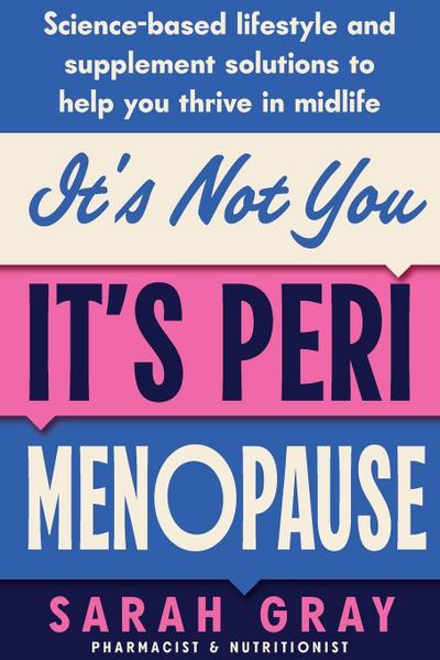 It’s Not You, It’s Perimenopause
