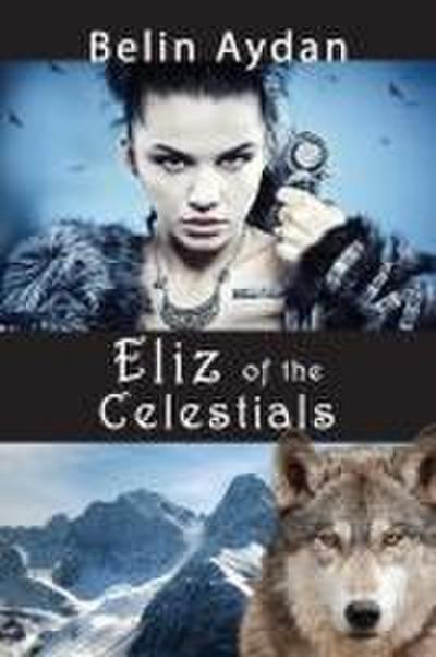 Eliz of the Celestials
