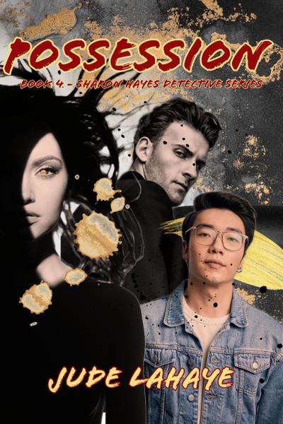 Possession (The Sharon Hayes Detective Series, #4)