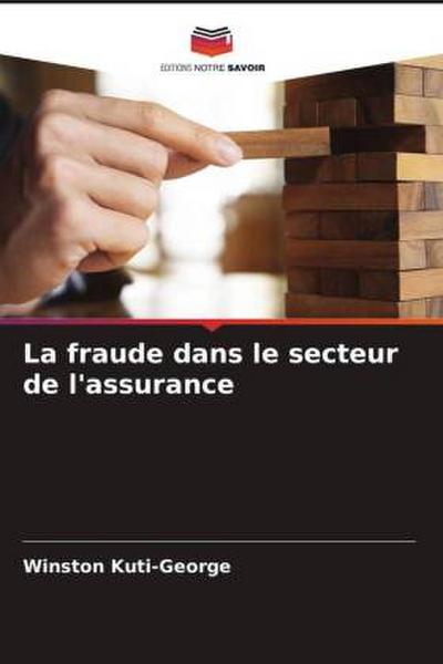 La fraude dans le secteur de l’assurance