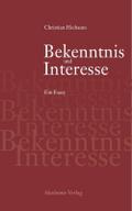 Bekenntnis und Interesse