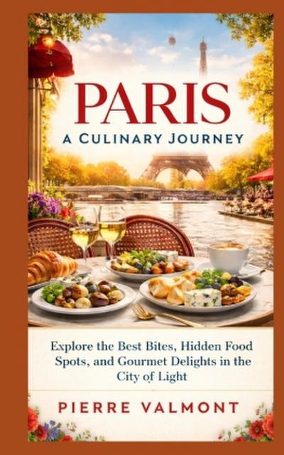Paris: A Culinary Journey