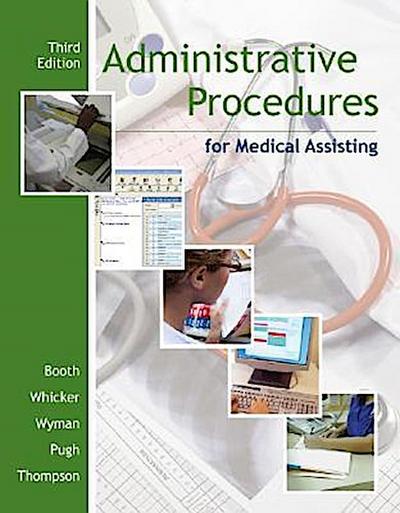 Administrative Procedures for Medical Assisting