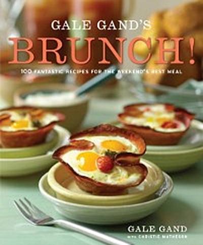 Gale Gand’s Brunch!