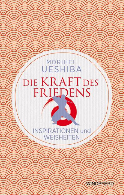 Die Kraft des Friedens