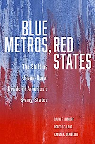 Blue Metros, Red States