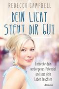 Dein Licht steht dir gut