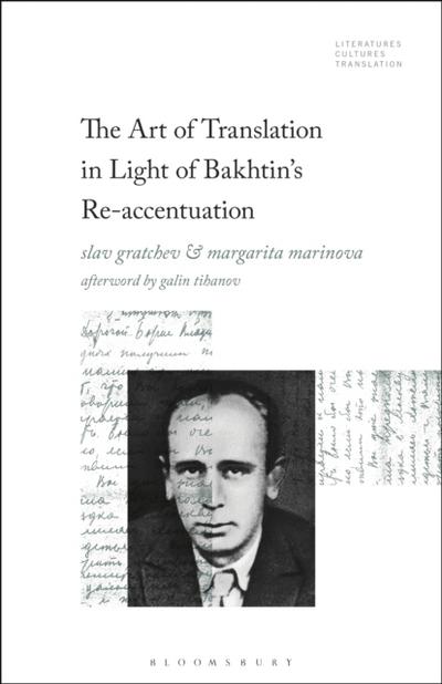 Art of Translation in Light of Bakhtin’s Re-accentuation