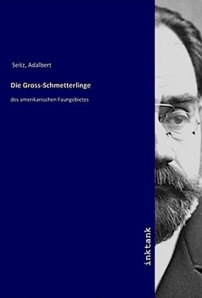 Die Gross-Schmetterlinge