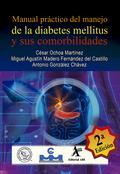 Manual práctico del manejo de la diabetes mellitus y sus comorbilidades
