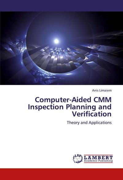 Computer-Aided CMM Inspection Planning and Verification