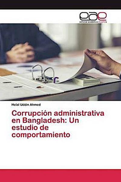 Corrupción administrativa en Bangladesh: Un estudio de comportamiento