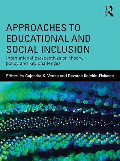 Approaches to Educational and Social Inclusion