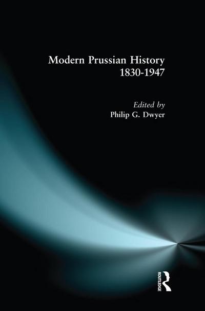 Modern Prussian History: 1830-1947