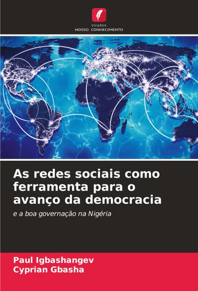As redes sociais como ferramenta para o avanço da democracia