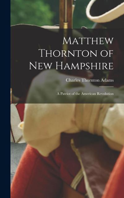 Matthew Thornton of New Hampshire