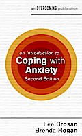 An Introduction to Coping with Anxiety, 2nd Edition