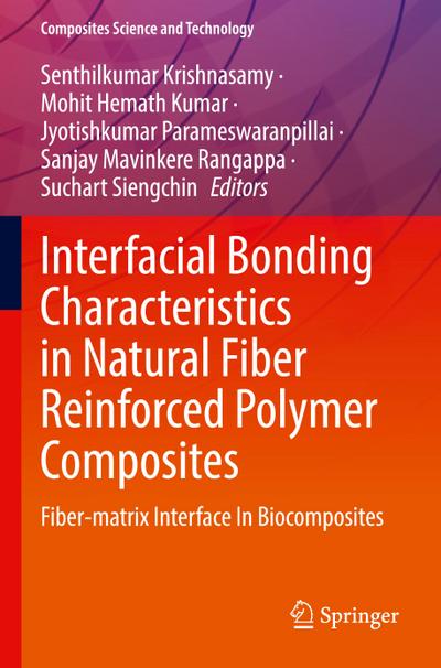 Interfacial Bonding Characteristics in Natural Fiber Reinforced Polymer Composites